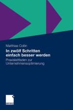 In zwolf Schritten einfach besser werden af Matthias Collin