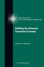 Building the Arkansas Innovation Economy af National Research Council