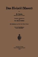 Das Heizoel (Masut) af Ernst Bruhl