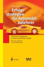 Erfolgsstrategien Fur Automobilzulieferer af Rainer Kurek