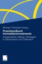 Praxishandbuch Immobilieninvestments