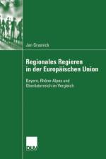 Regionales Regieren in Der Europaischen Union af Jan Grasnick