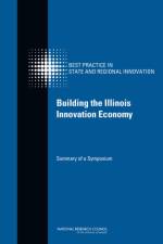Building the Illinois Innovation Economy af National Research Council