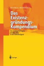 Das Existenzgrundungs-Kompendium af Frank C Maikranz