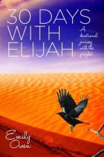 30 Days with Elijah af Emily Owen