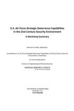 U.S. Air Force Strategic Deterrence Capabilities in the 21st Century Security Environment af National Research Council