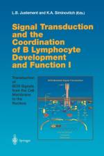 Signal Transduction and the Coordination of B Lymphocyte Development and Function I