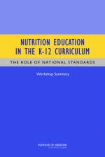 Nutrition Education in the K-12 Curriculum af Institute of Medicine