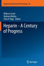 Heparin - A Century of Progress