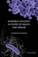 Microbial Ecology in States of Health and Disease af Institute of Medicine