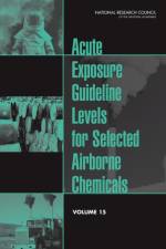 Acute Exposure Guideline Levels for Selected Airborne Chemicals af National Research Council
