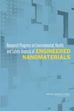 Research Progress on Environmental, Health, and Safety Aspects of Engineered Nanomaterials af National Research Council
