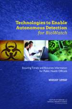 Technologies to Enable Autonomous Detection for BioWatch af National Research Council