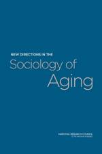 New Directions in the Sociology of Aging af National Research Council