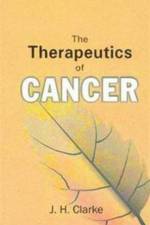 Therapeutics of Cancer af J H Clarke