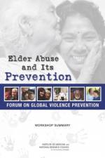 Elder Abuse and Its Prevention af National Research Council