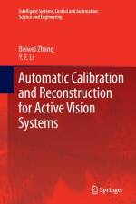 Automatic Calibration and Reconstruction for Active Vision Systems af Beiwei Zhang