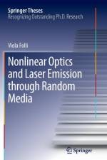 Nonlinear Optics and Laser Emission through Random Media af Viola Folli