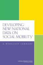 Developing New National Data on Social Mobility af National Research Council