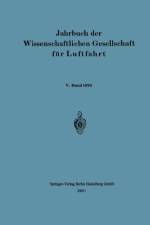 Jahrbuch Der Wissenschaftlichen Gesellschaft Fur Luftfahrt af Wissenschaftliche Gesellschaft fur Luftfahrt