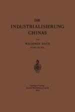 Industrialisierung Chinas af Waldemar Koch