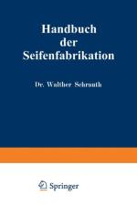 Handbuch Der Seifenfabrikation af Walther Schrauth