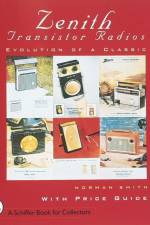 Zenith® Transistor Radios af Norman R. Smith
