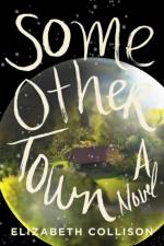 Some Other Town af Elizabeth Collison