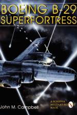 Boeing B-29 Superfortress  Vol. II af John M. Campbell