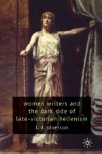 Women Writers and the Dark Side of Late-Victorian Hellenism af T. Olverson