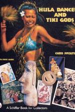 Hula Dancers & Tiki Gods af Chris Pfouts