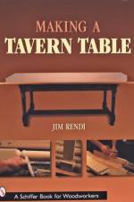 Making a Tavern Table af Jim Rendi
