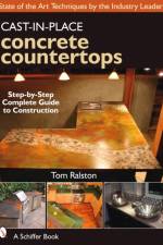 Cast-in-Place Concrete Countertops af Tom Ralston