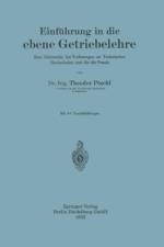 Einfuhrung in Die Ebene Getriebelehre af Theodor Poeschl