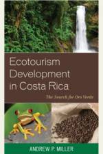 Ecotourism Development in Costa Rica af Andrew P. Miller
