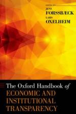 The Oxford Handbook of Economic and Institutional Transparency af Jens (Associate Professor of Corporate Finance Forssbaeck