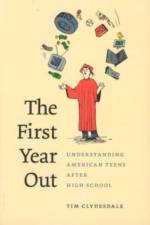 The First Year Out af Tim Clydesdale
