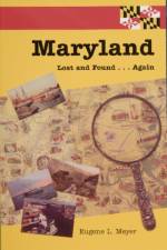 Maryland Lost and Found...Again af Eugene L Meyer