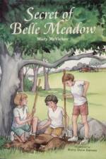 Secret of Belle Meadow af Mary McVicker