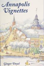 Annapolis Vignettes af Ginger Doyel