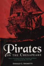 Pirates on the Chesapeake af Donald G. Shomette