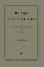Das Kupfer Und Seine Legirungen af Carl Bischoff