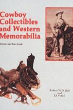 Cowboy Collectibles and Western Memorabilia af Bob Ball