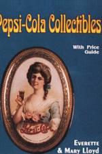 Pepsi-Cola Collectibles af Everette and Mary Lloyd
