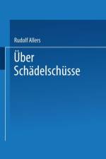 UEber Schadelschusse af Rudolf Allers
