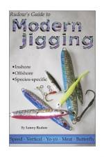 Rudow's Guide to Modern Jigging af Lenny Rudow