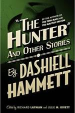 The Hunter and Other Stories af Dashiell Hammett