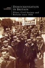 Democratisation in Britain af John Garrard