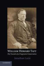 William Howard Taft af Jonathan (Rutgers University Lurie