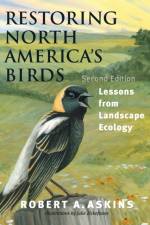 Restoring North America's Birds af Robert A. Askins